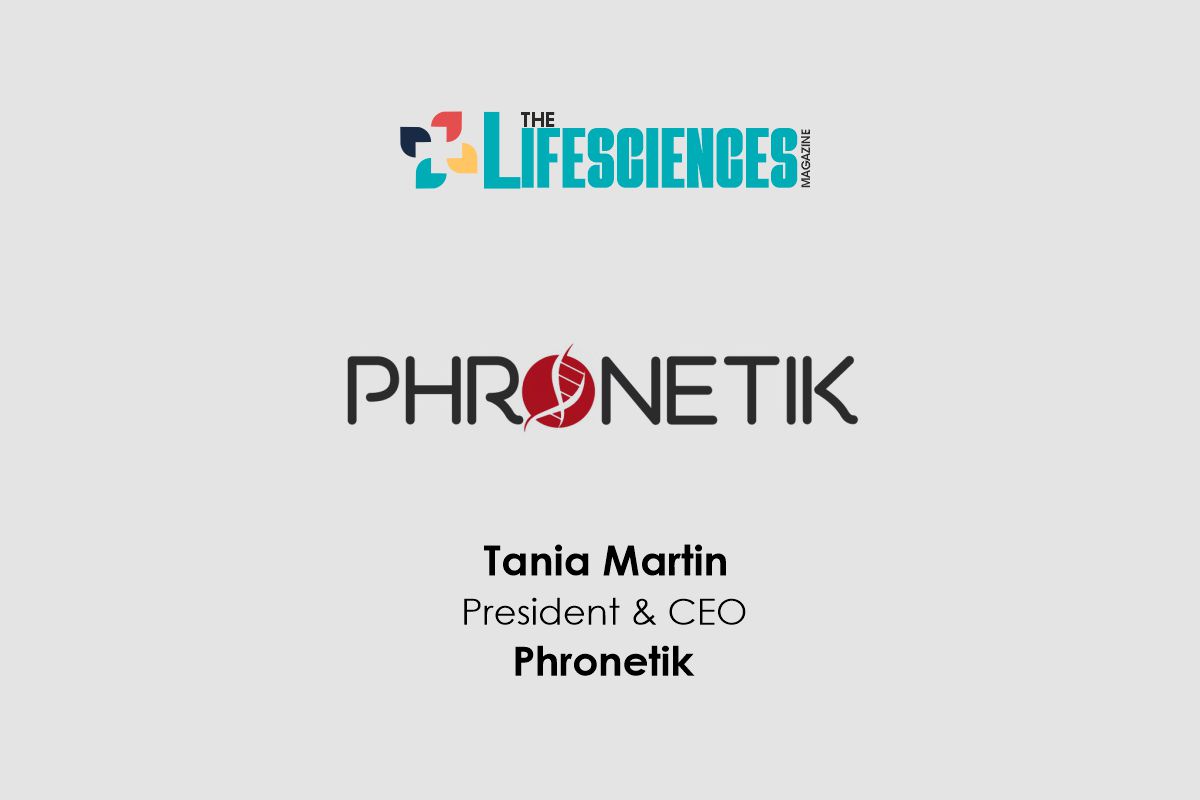 Phronetik - Pioneer in Life Science Industry | Tania Martin | The Lifesciences Magazine