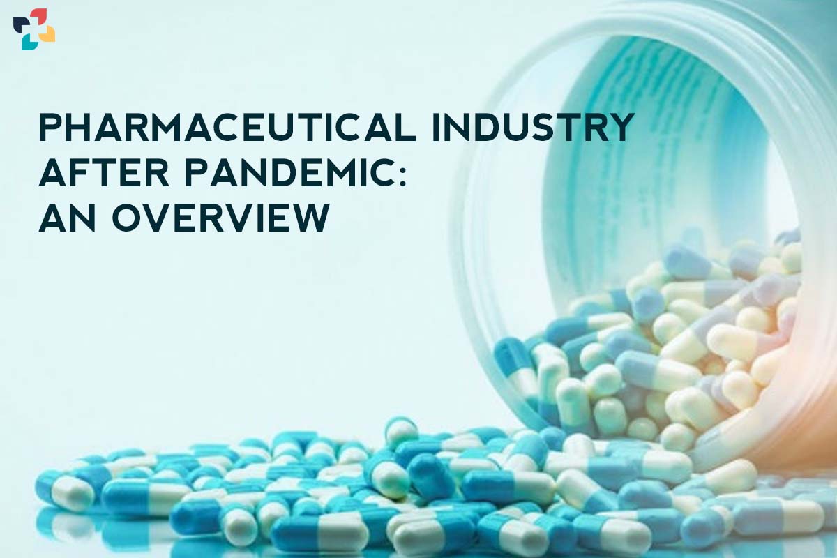 Pharmaceutical Industry after Pandemic: An Overview : Best 4 Ways | The Lifesciences Magazine