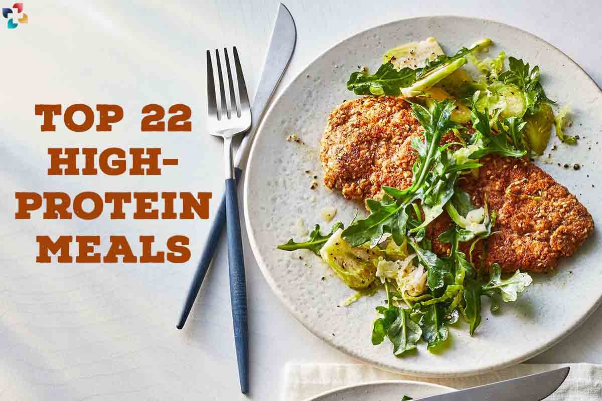 Top Easy 22 High-Protein Meals | The Lifesciences Magazine