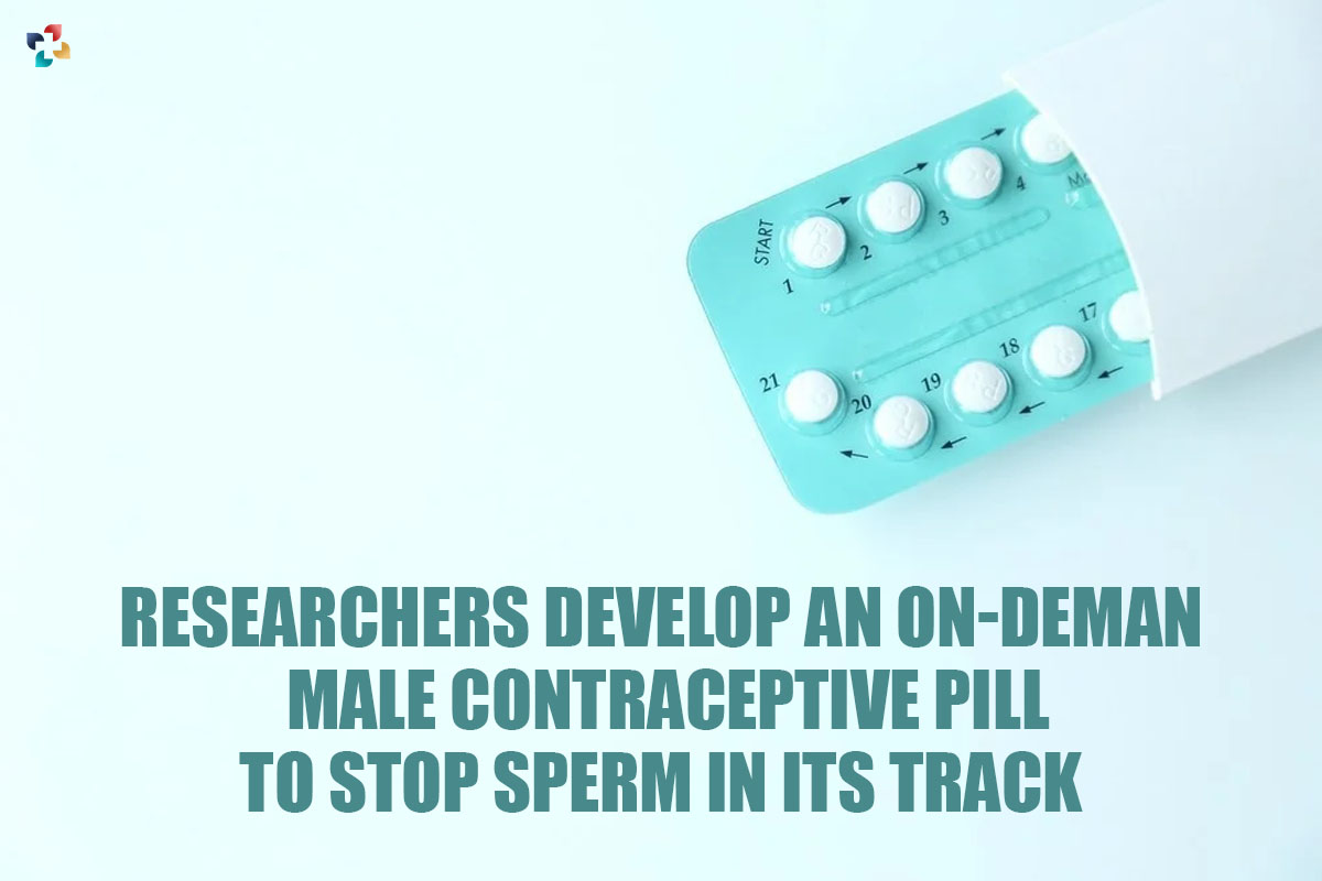 Researchers develop an On-demand Male Contraceptive Pill to stop Sperm in its Track | The Lifesciences Magazine