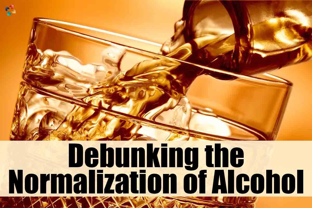 Alcohol Normalization: Separating Big Fact from Fiction 2023 | The Lifesciences Magazine
