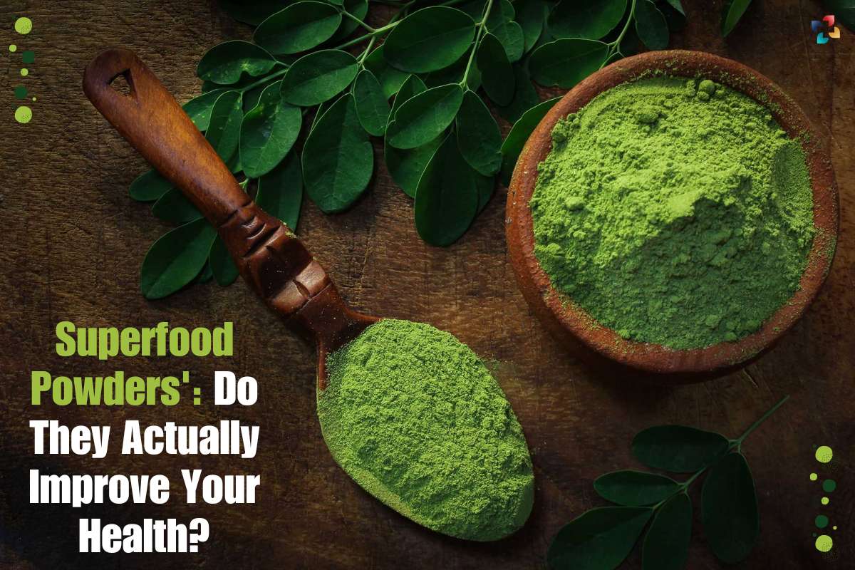 Superfood Powders': Do They Actually Improve Your Health? | The Lifesciences Magazine