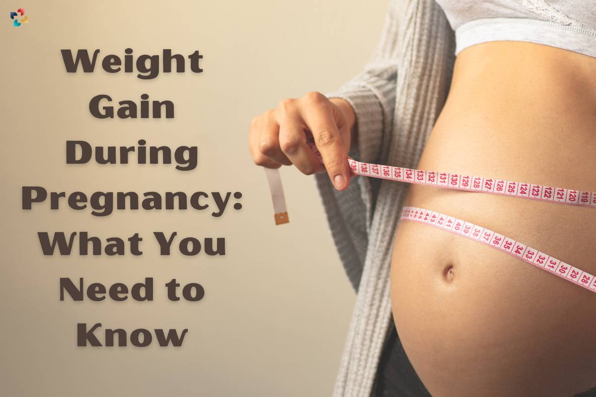 Weight Gain During Pregnancy: Important Points You Need to Know | The Lifesciences Magazine