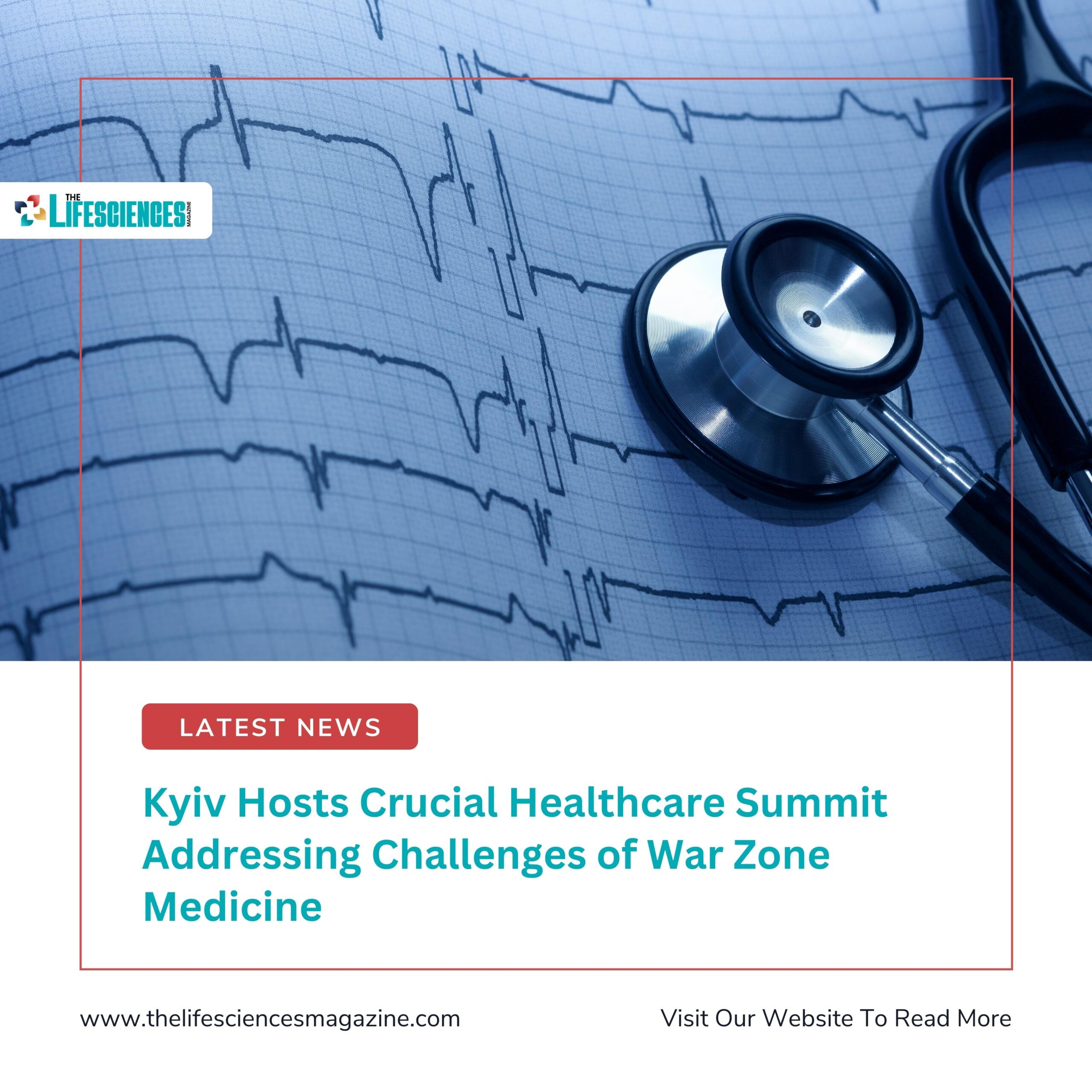 The Healthcare Summit on War Zone Medicine 2023 | The Lifesciences Magazine