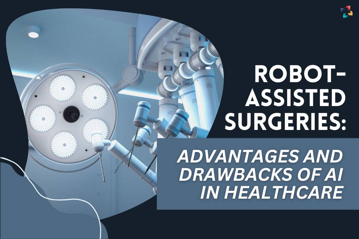 Robot-Assisted Surgeries: Advantages and Drawbacks of AI in Healthcare