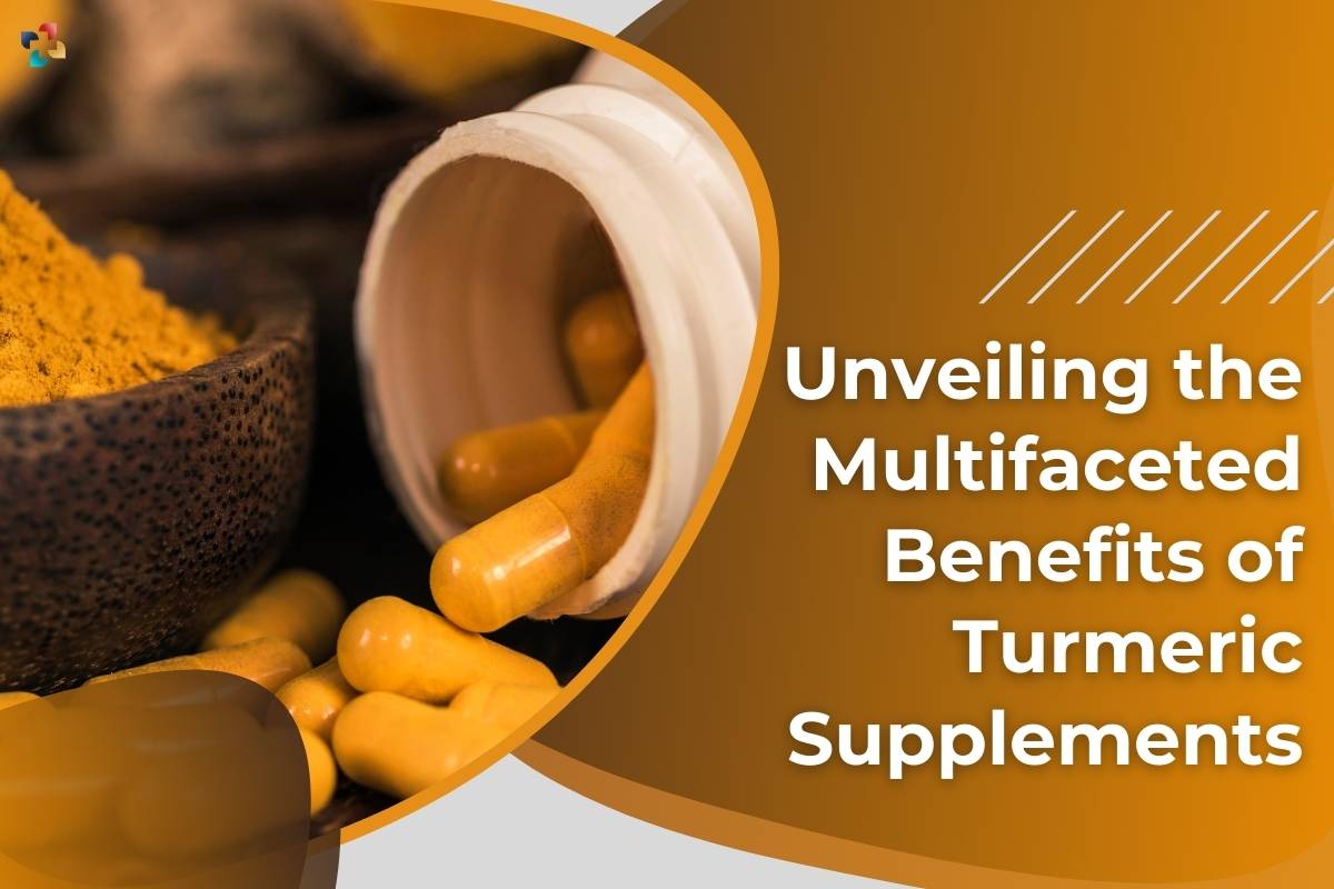 10 Important Benefits of Turmeric Supplements | The Lifesciences Magazine