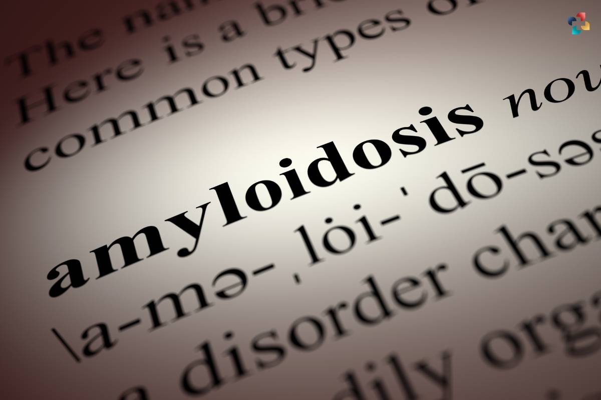 Explore Amyloidosis: Impact, Diagnosis, Challenges & Treatment | The Lifesciences Magazine
