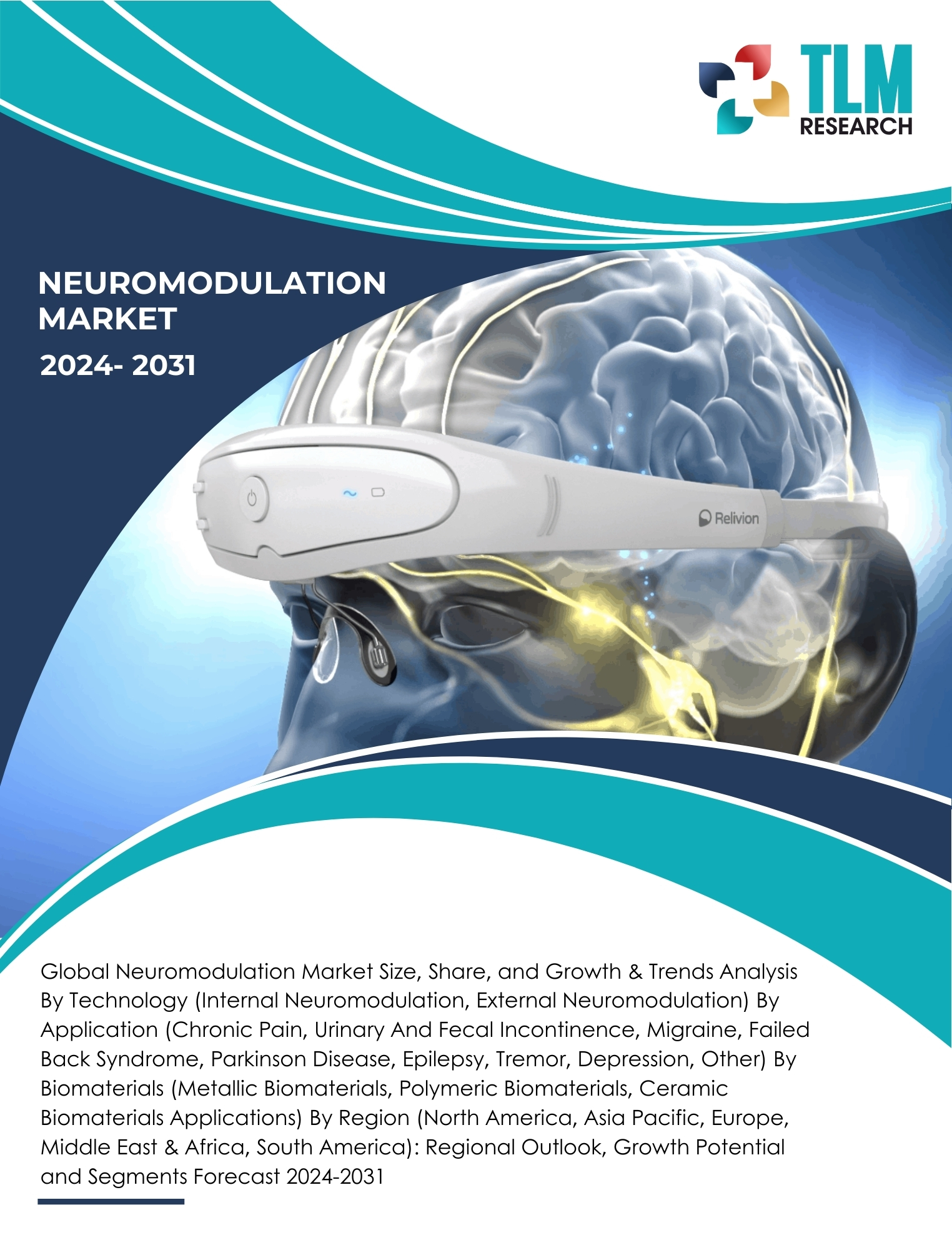 Neuromodulation Market Growth & Trends Analysis 2031 | TLM Research