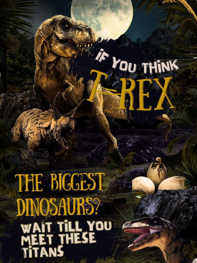 Biggest Dinosaurs Ever: Discover Titans Bigger Than T-Rex