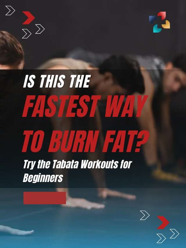 Burn Fat Fast: Tabata Workouts for Beginners That Work