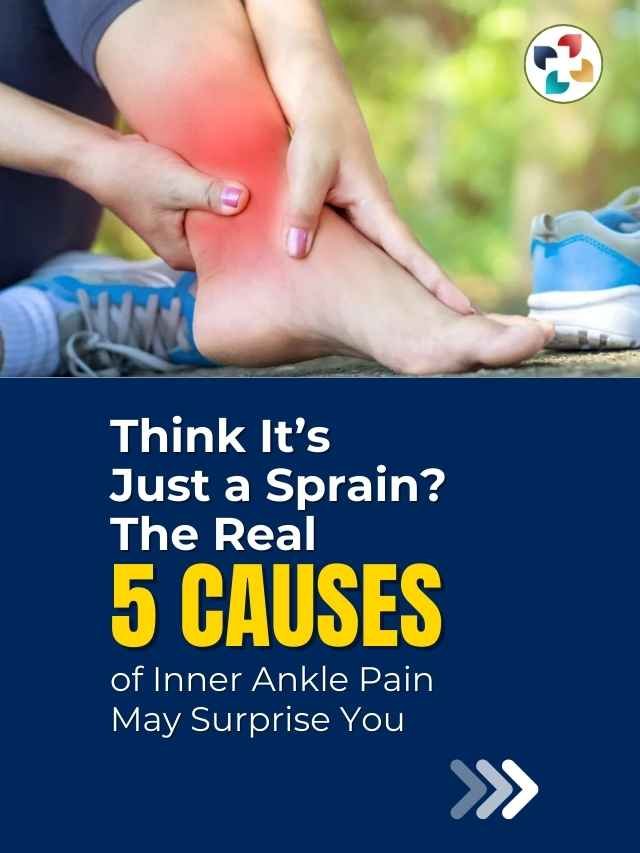 Inner Ankle Pain: Causes Beyond a Simple Sprain Explained