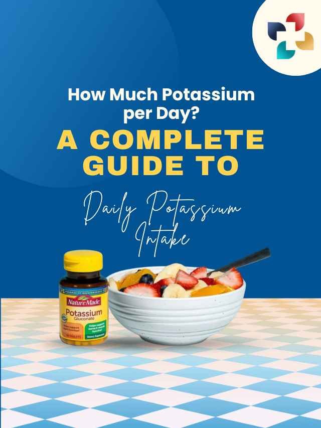 How Much Potassium per Day? A Complete Guide to Daily Potassium Intake