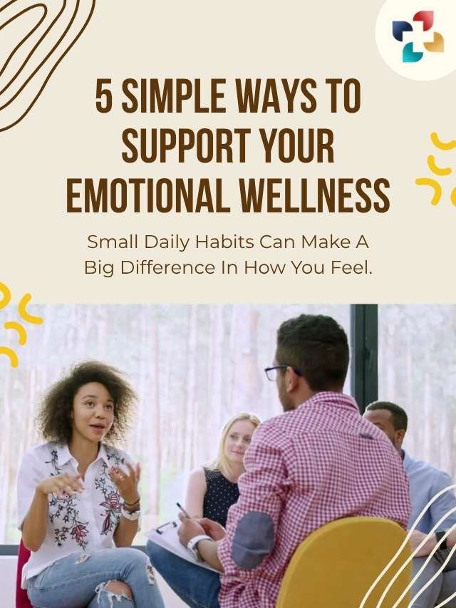 Emotional Wellness 6 Benefits, Signs & Ways to Improve